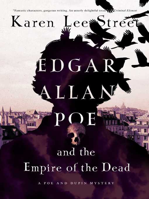 Title details for Edgar Allan Poe and the Empire of the Dead by Karen Lee Street - Available